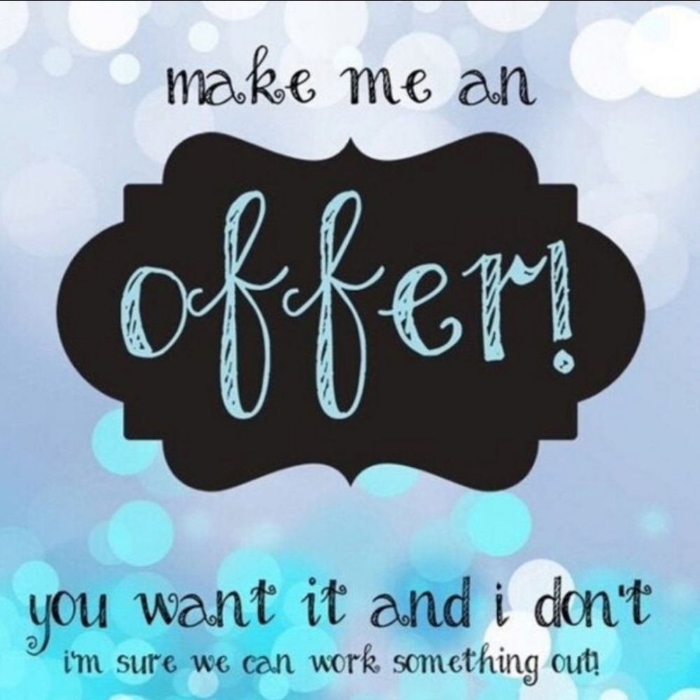 Offers Welcome!!!